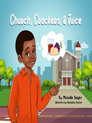 cover image of Church, Crackers, and Juice